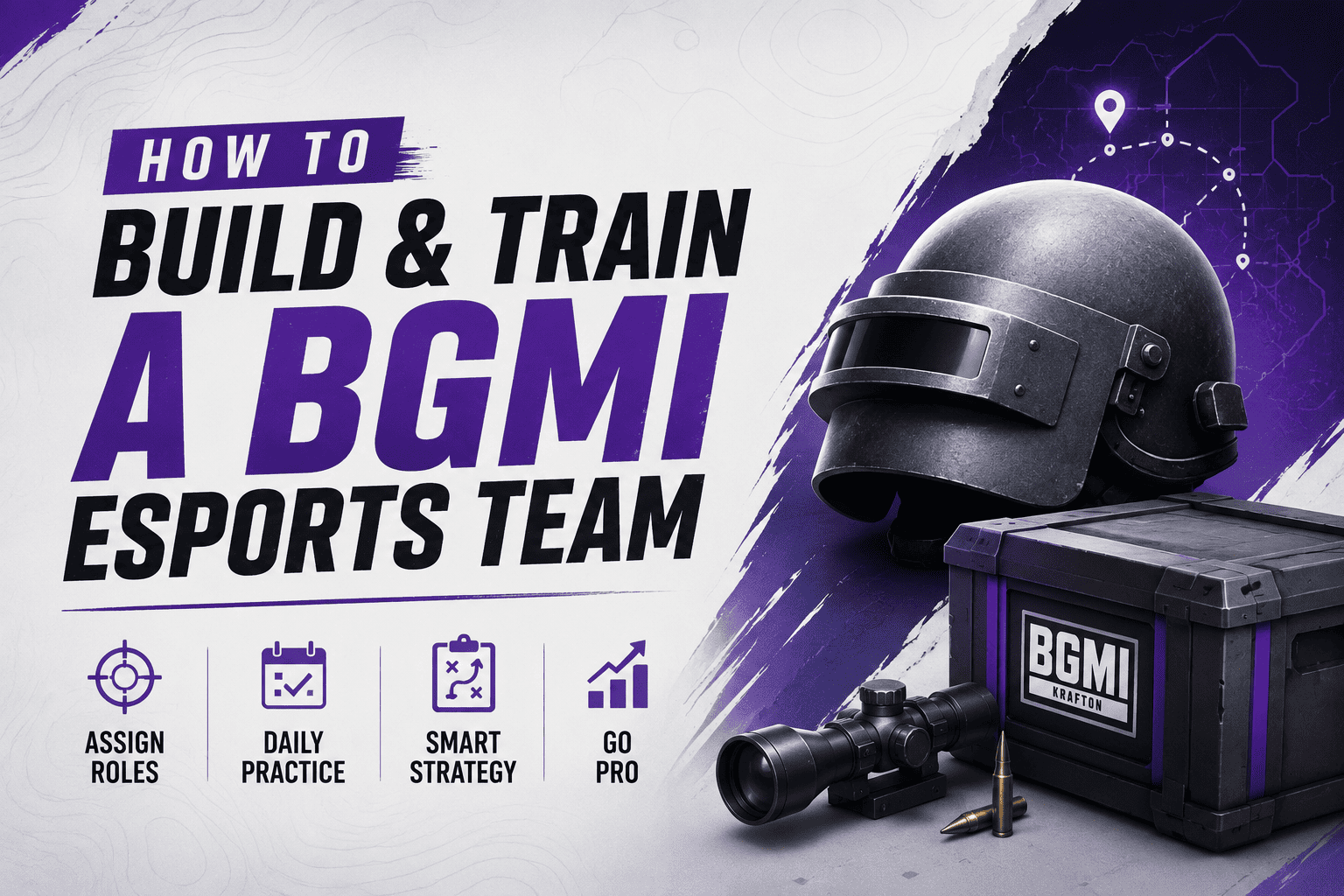 BGMI Esports Team Guide: Roles, Training Routine & How to Go Pro